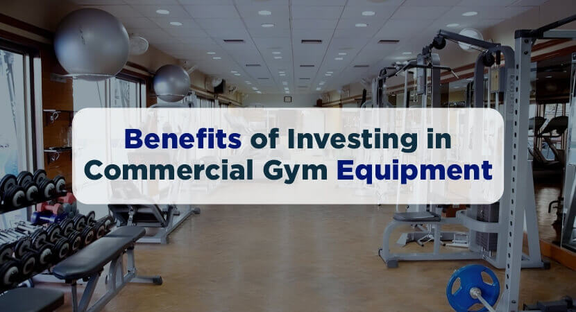 investing-in-quality-commercial-gym-equipment